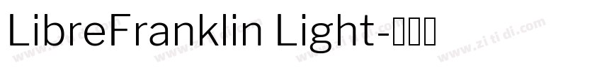LibreFranklin Light字体转换 LibreFranklin Light字体转换